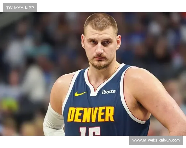 约基奇再创历史成就单季场均三双中锋加冕NBA史上最全能巨星