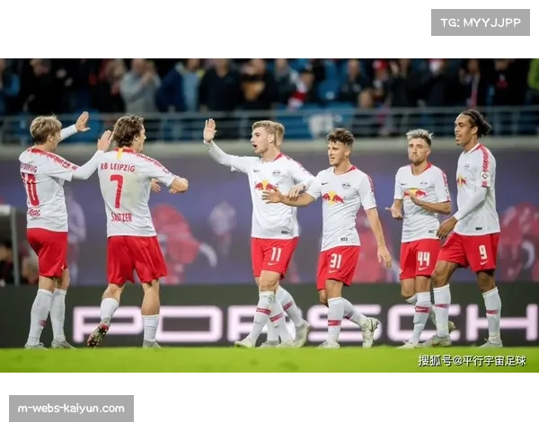 莱比锡红牛高位逼抢与快速进攻风格需时间磨合 莱比锡红牛高位逼抢与快速进攻风格需时间磨合